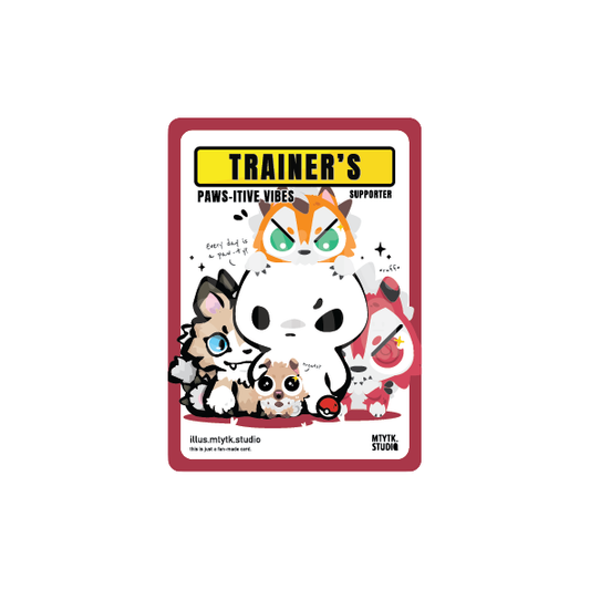 Trainer's Edition Card Print Paws-itive Vibes Woof Edition