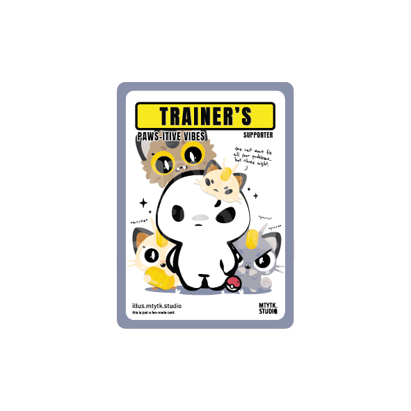 Trainer's Edition Card Print Paws-itive Vibes Meow Edition